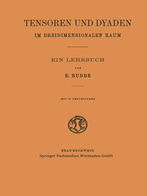 cover image of Tensoren und Dyaden im Dreidimensionalen Raum